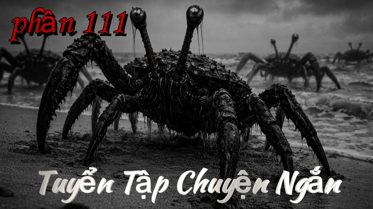 r/nosleep | Tuyển Tập Chuyện Ngắn Phần 111 | cre: Lười Lải Nhải