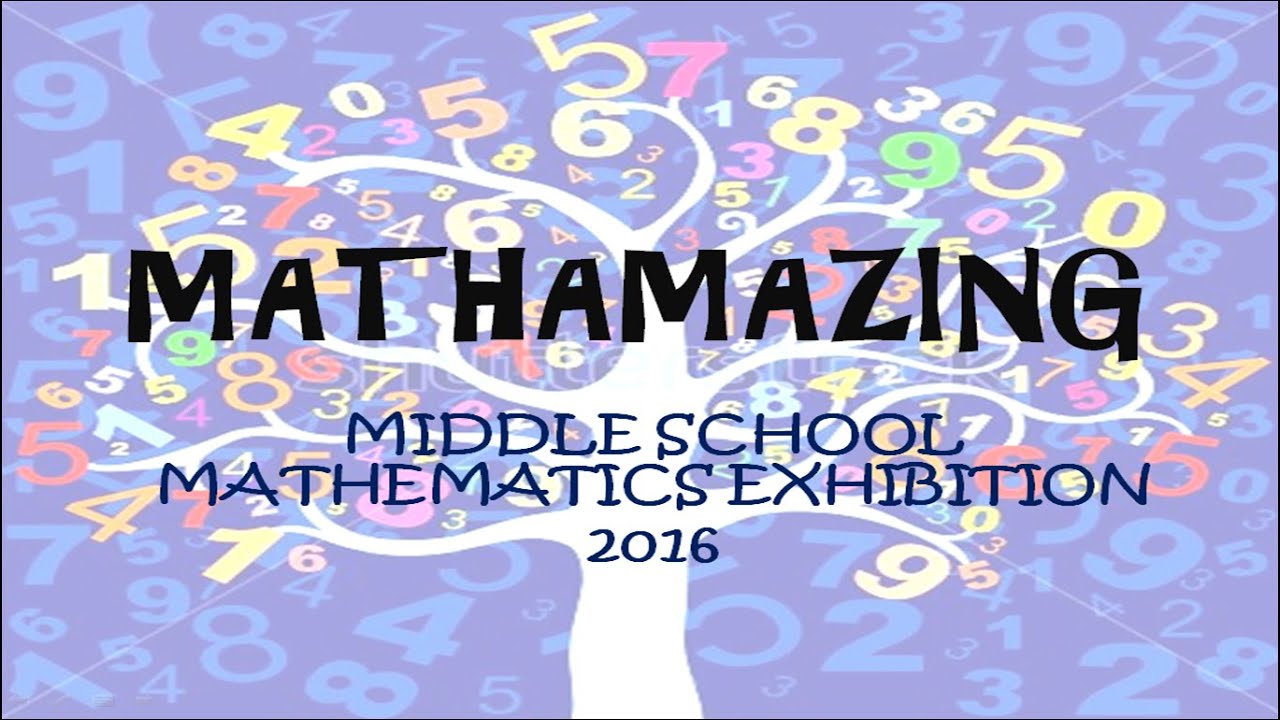MATHAMAZING - GEMS Our Own Indian School Mathematics Exhibition