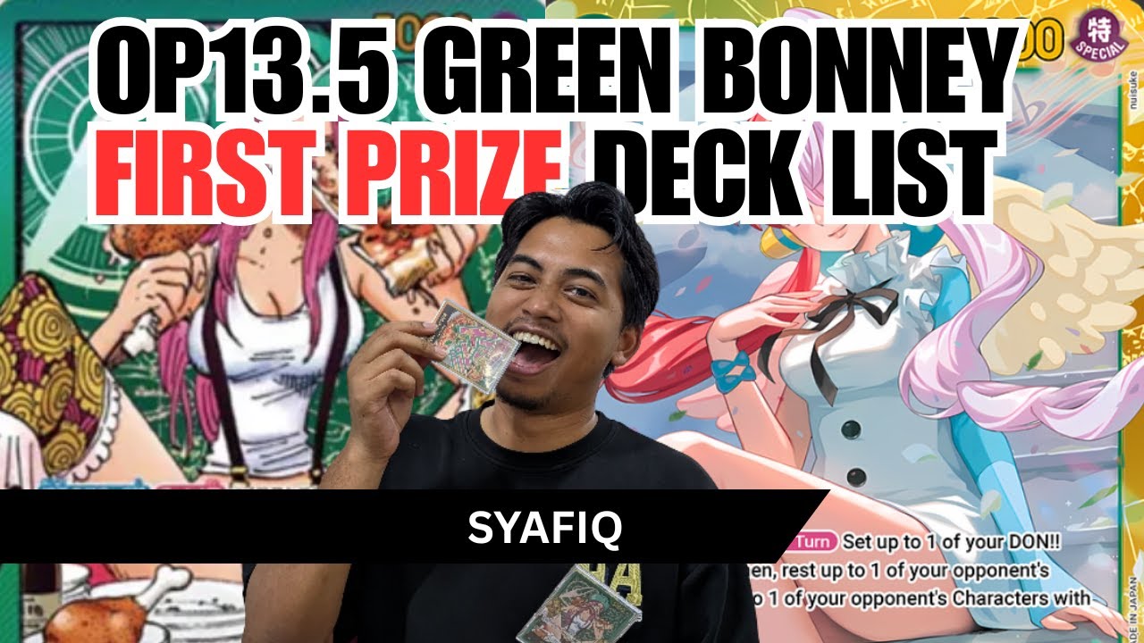 OP13.5 | He Got First Prize By STOMPING THE META With Green Bonney And This Is How He Did It