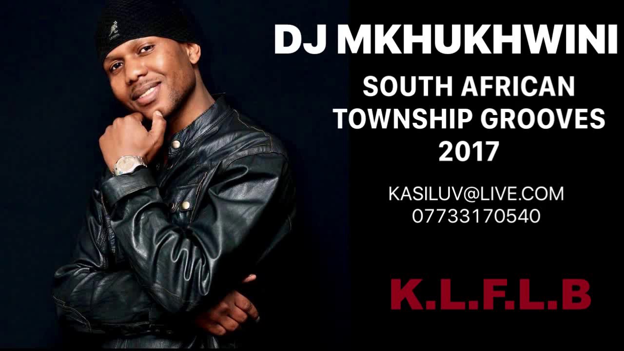 Township Grooves 2017   Mixed by Dj Mkhukhwini