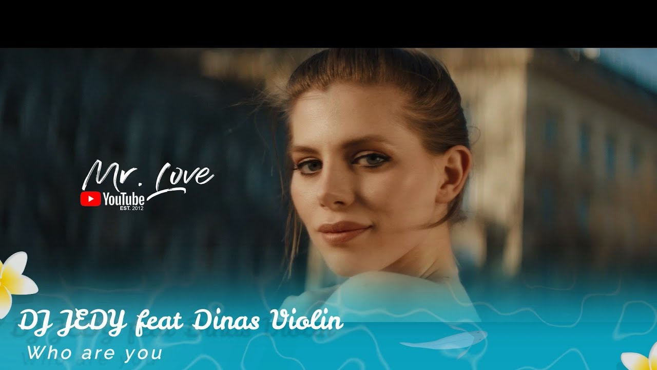 DJ JEDY feat. Dinas Violin - Who are you (Original Mix)