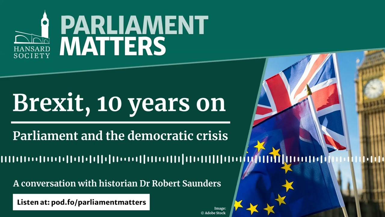 Brexit, 10 лет спустя: Парламент и демократический кризис
