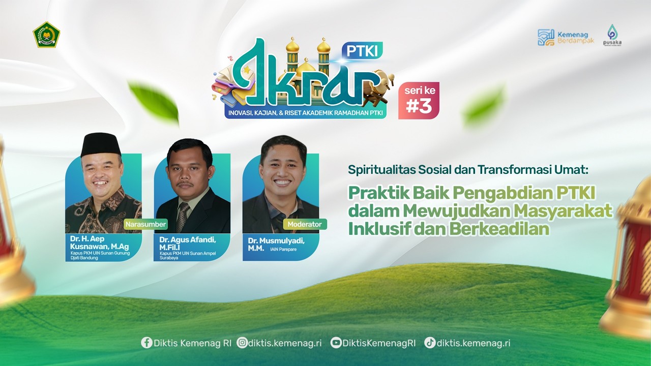 IKRAR Ramadhan Seri #3 || Spiritualitas Sosial dan Transformasi Umat