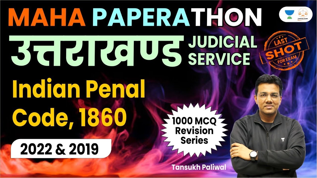 Uttarakhand Paperathon | Indian Penal Code, 1860 | 1000 MCQ Series | Tansukh Paliwal
