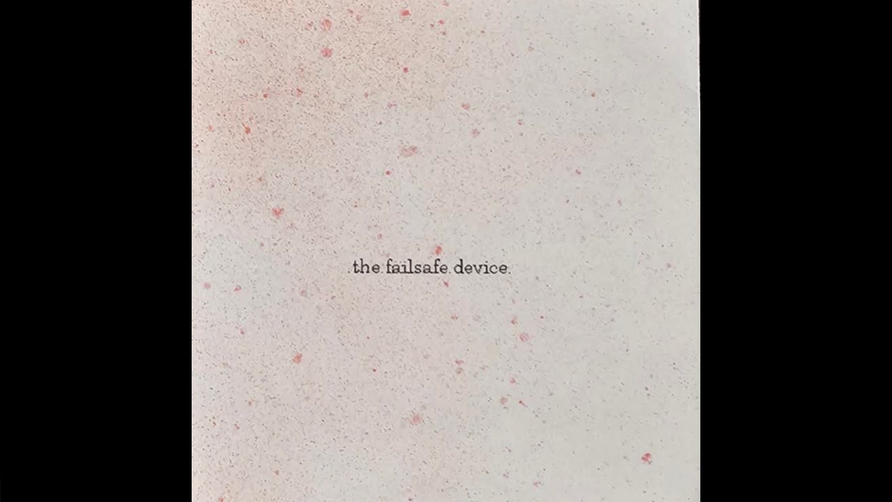 The Failsafe Device - Self Titled (2003)