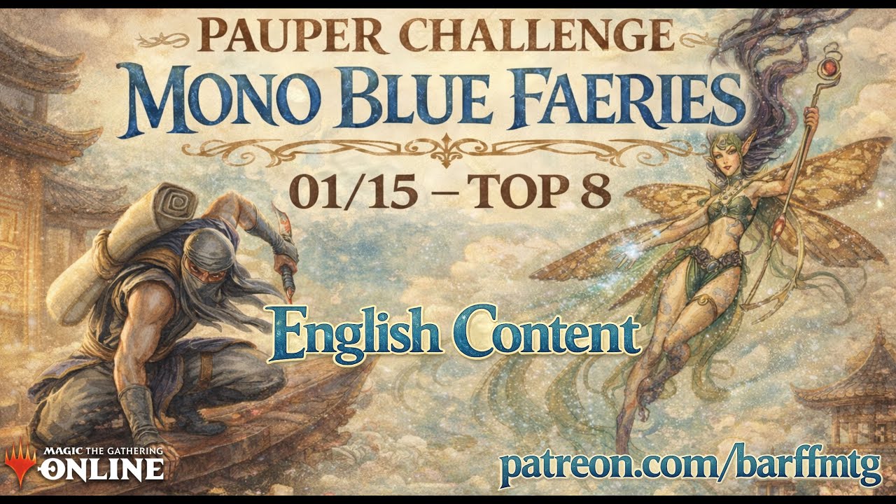 ANOTHER TOP 8 ON PAUPER CHALLENGE! Mono Blue Faeries it's a Solid Choice! - English Content