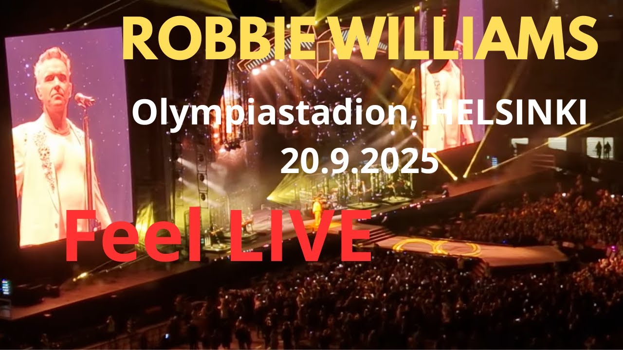 Robbie Williams - Feel (Live in Helsinki, Finland @Olympiastadion 20.9.2025)