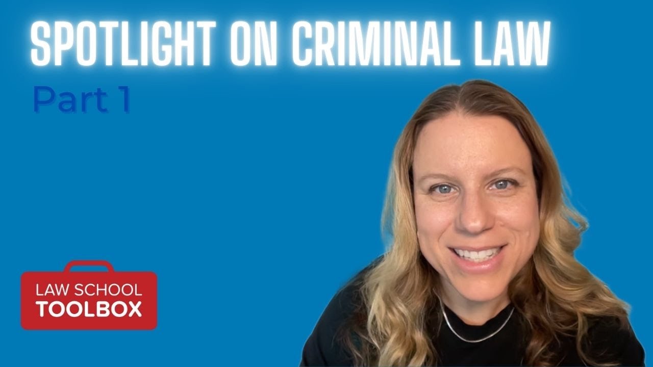 Spotlight on Criminal Law (Part 1)