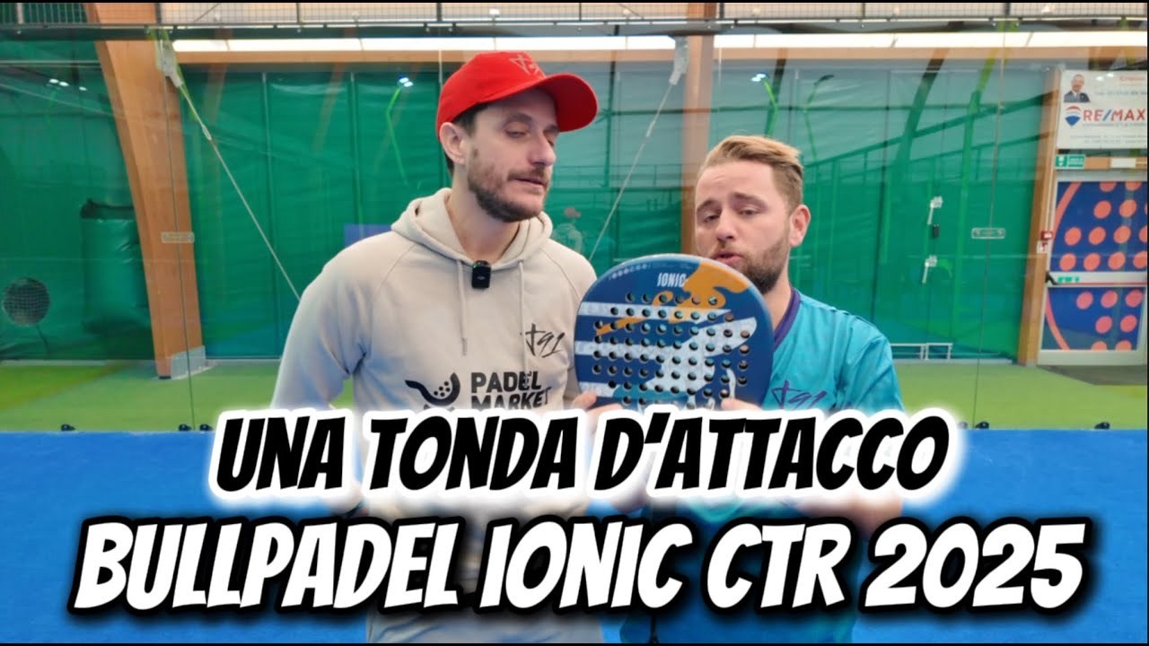 Bullpadel IONIC CTRL 2025: Review (Eng Subs). Rotonda ma con tanta potenza gratuita