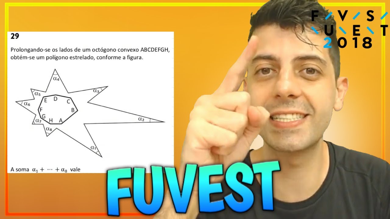 FUVEST 2018 - Q29 Mat - Prolongando-se os lados de um octógono convexo ABCDEFGH
