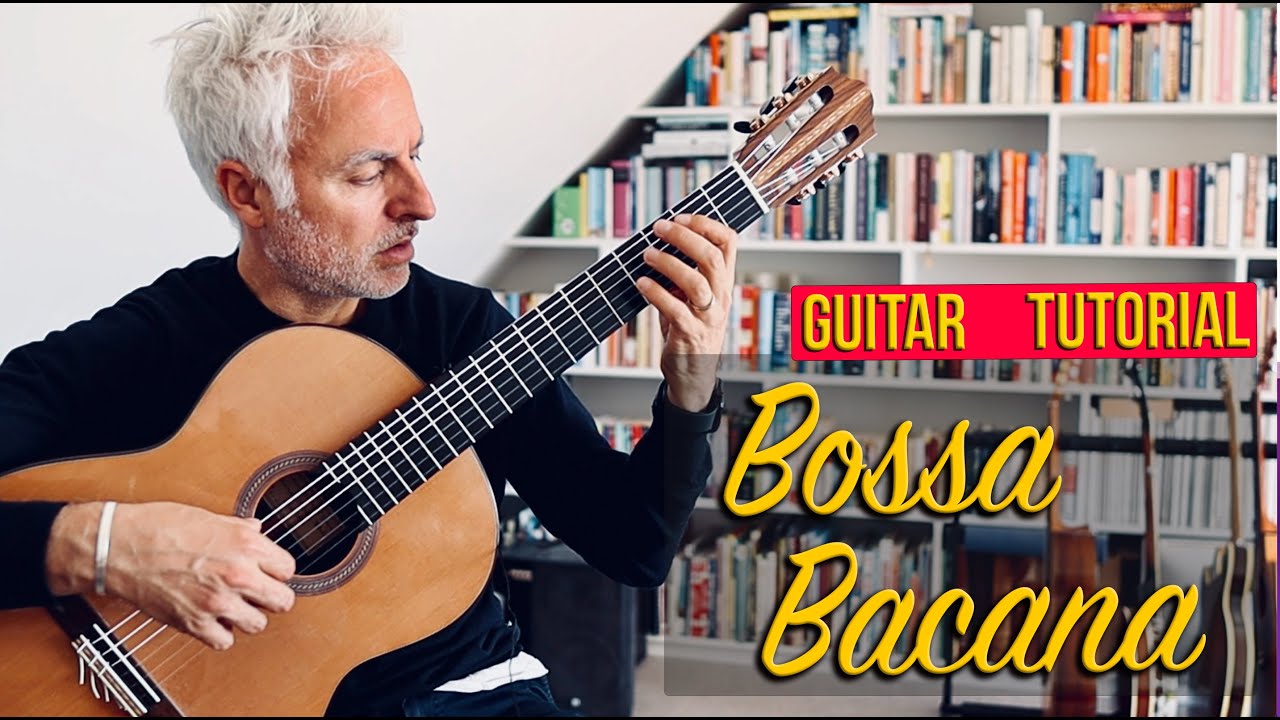 Bossa Bacana Guitar Tutorial (Guitar Bossa Nova by Sergio Ercole)