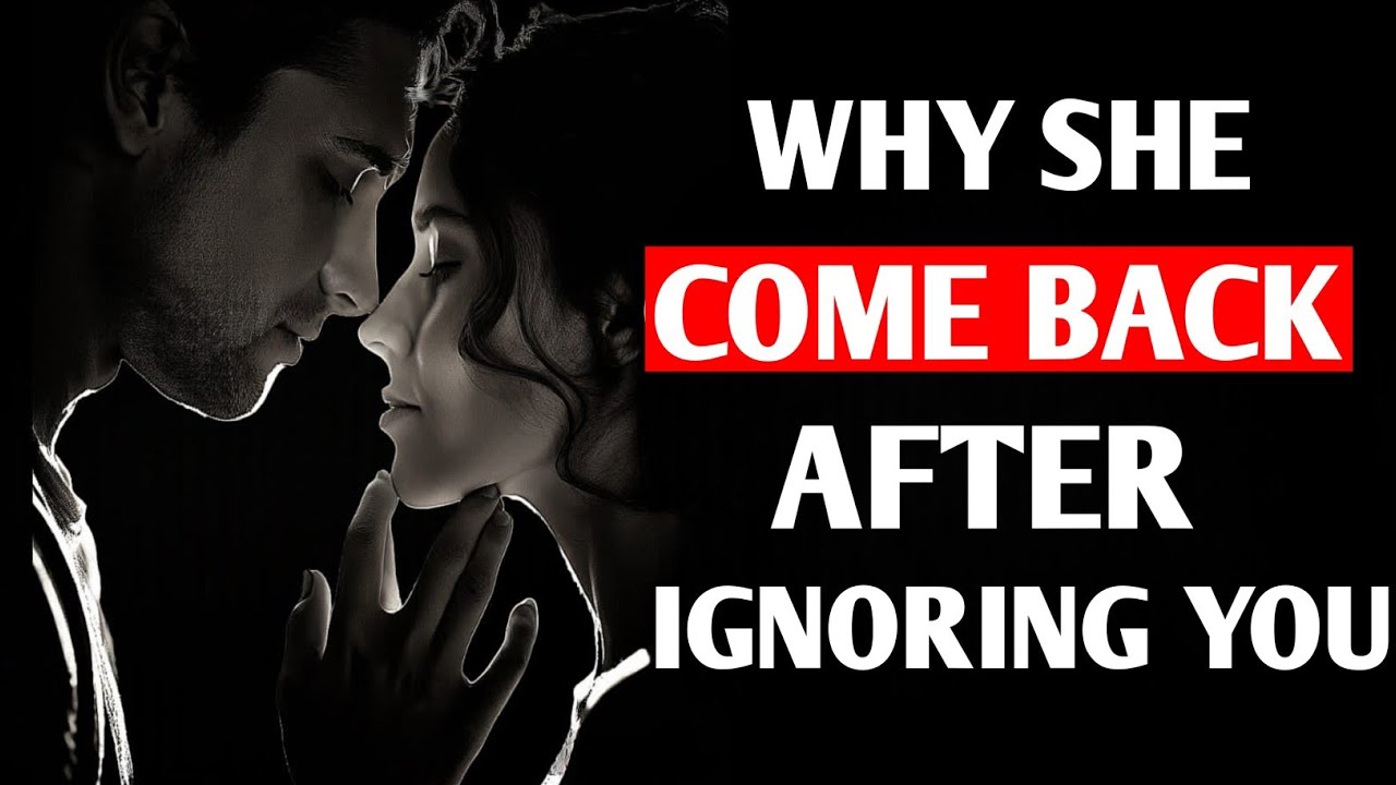 If She Comes Back After Ignoring You, Do This | Stoic !