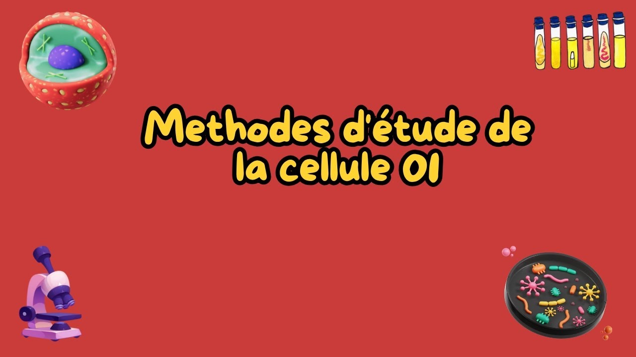 Methodes d'étude de la cellule|1ere année medicine 💊💉