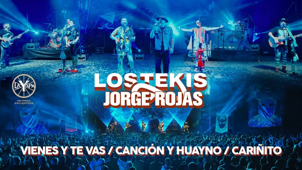 Jorge Rojas, Los Tekis - Vienes y te Vas / Canción y Huayno / Cariñito (En Vivo)