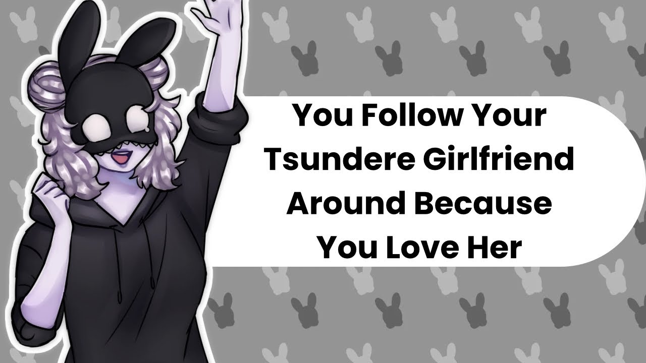Well Yeah, Of Course I Love You (Tsundere ASMR)