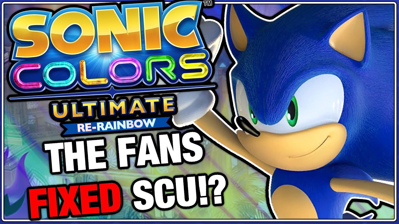 The Worst Sonic Remaster Is Good Now?! | Sonic Colors Re-Rainbow Review