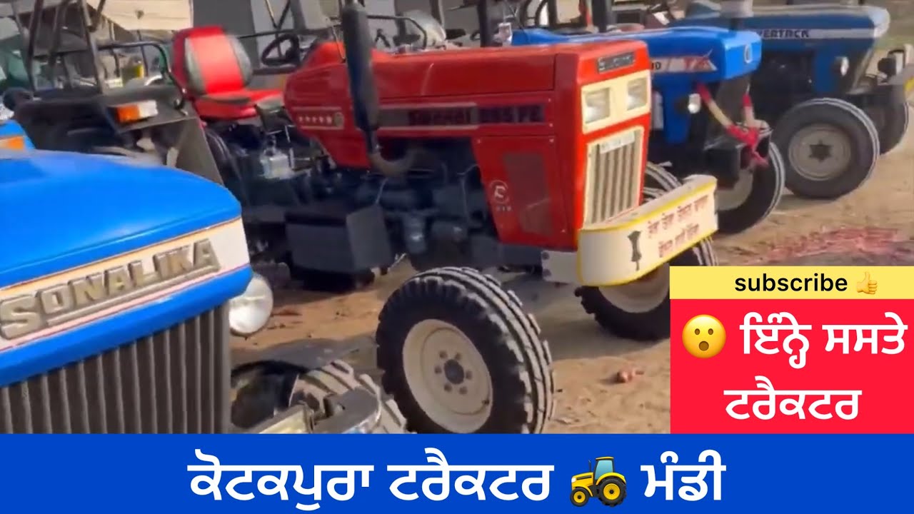 kotakpura tractor 🚜 mandi 