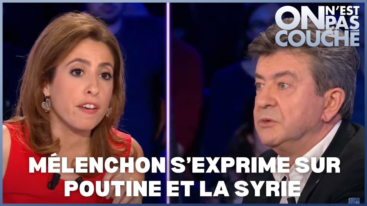 Mélenchon soutient les actions de Poutine en Syrie - On n'est pas couché 20 février 2016