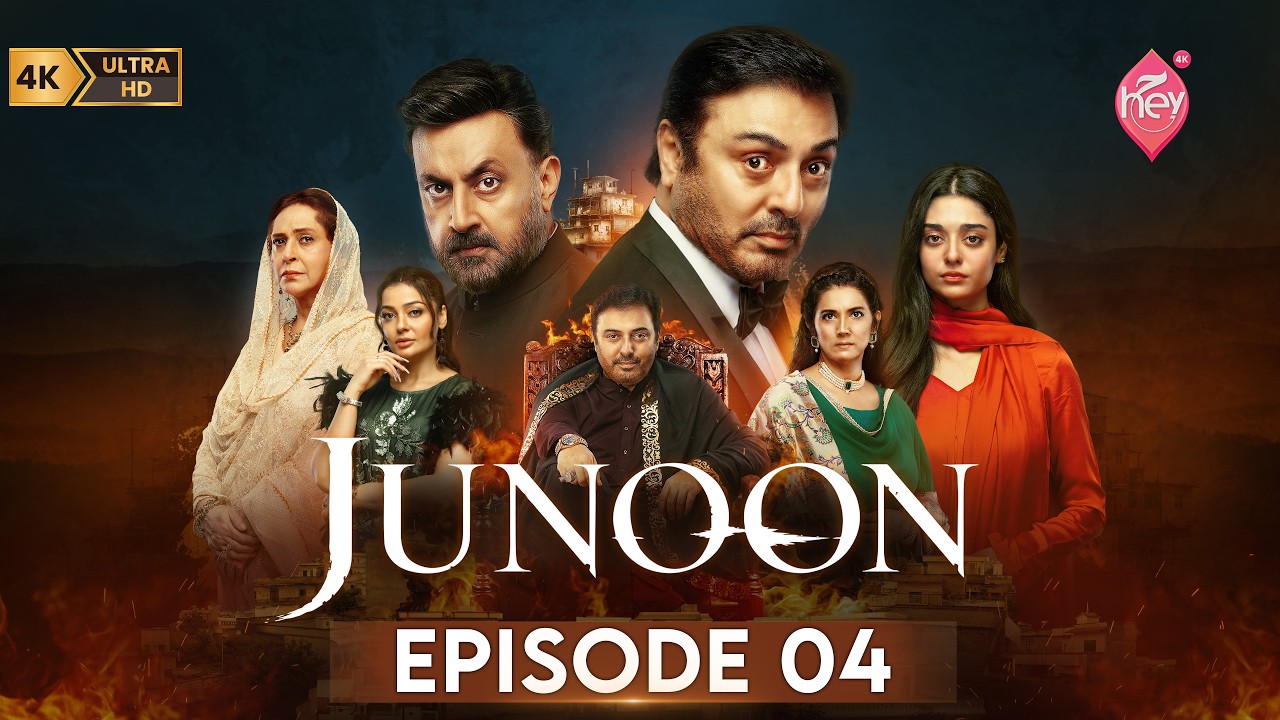 Junoon Episode 04 [Eng Sub] | Nauman Ijaz - Noor Zafar Khan - Babar Ali | 19th October 2026 | HEY TV