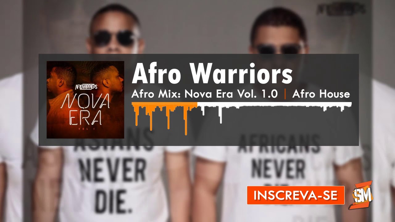 Afro Mix: Afro Warriors – Nova Era Vol. 1.0 | 2k17