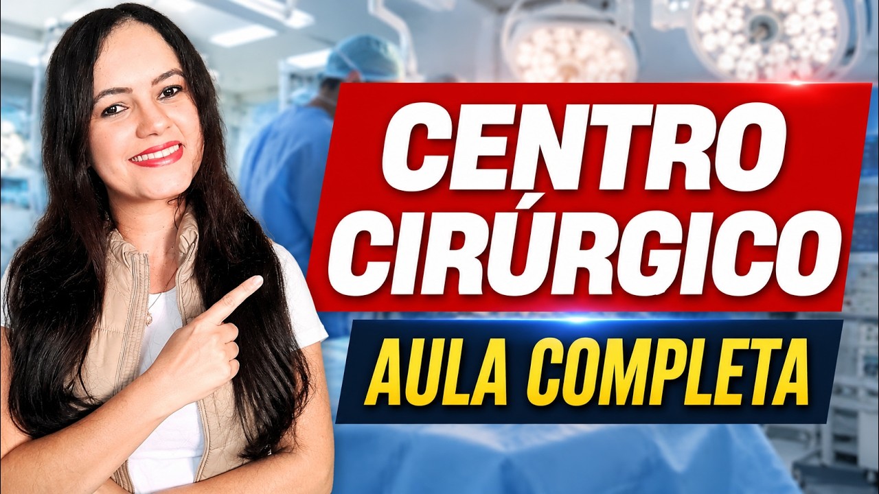 Tudo o que você PRECISA saber sobre Centro Cirúrgico e Período Perioperatório
