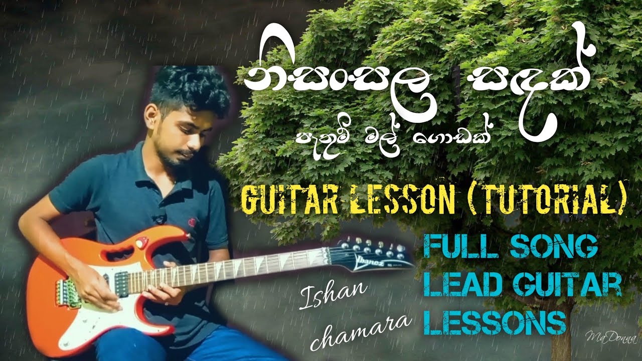 Nisansala Sadak | නිසංසල සඳක් | full song lead guitar lesson by @ishanchamara | cover lesson