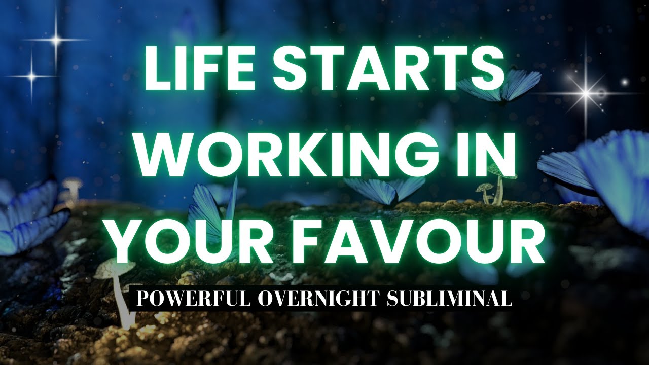 ONLY GOOD THINGS HAPPEN AFTER THIS: THERE IS NO GOING BACK! (POWERFUL OVERNIGHT SUBLIMINAL)