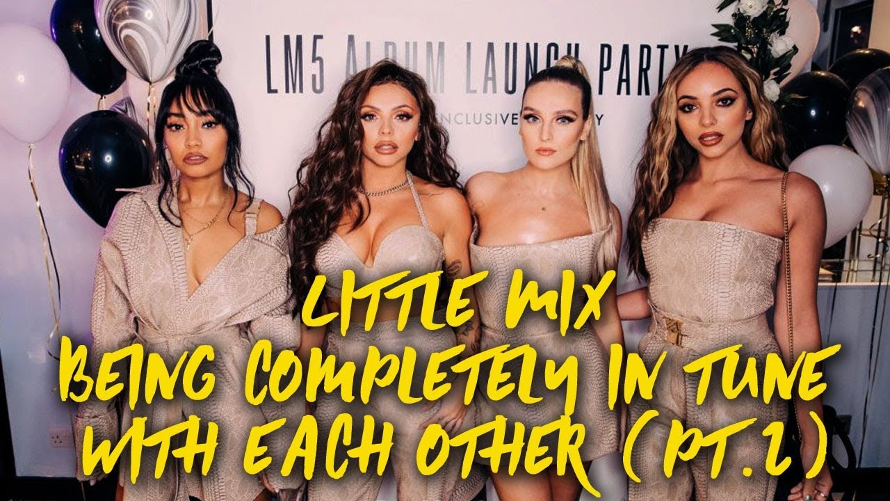 Little Mix Being Completely In Tune With Each Other (Part 2)