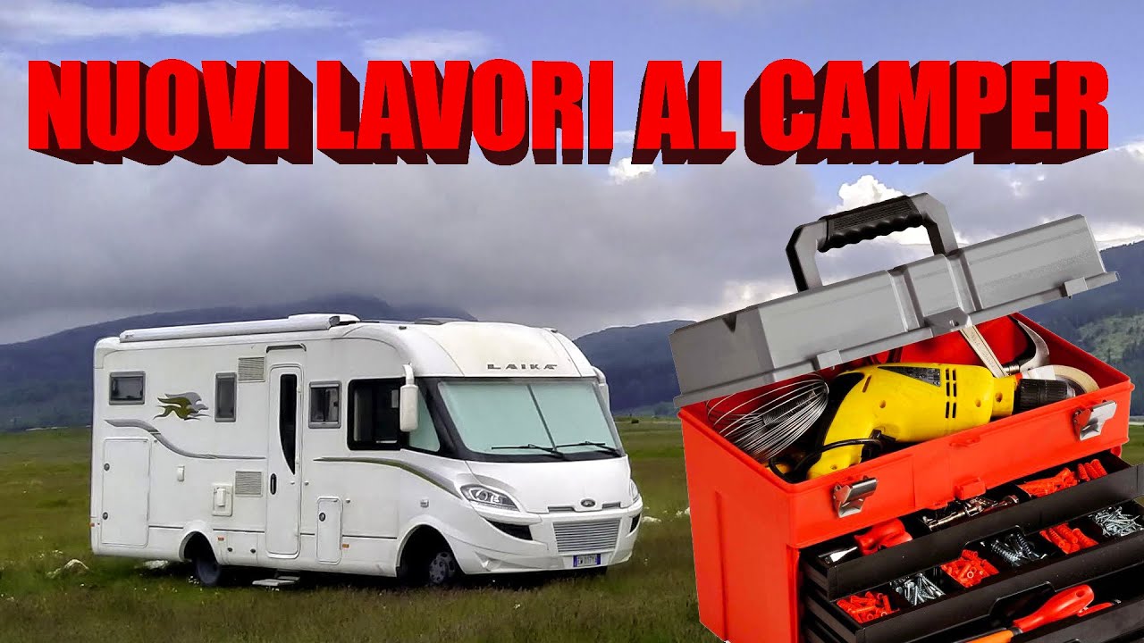 Nuovi Lavori in Camper