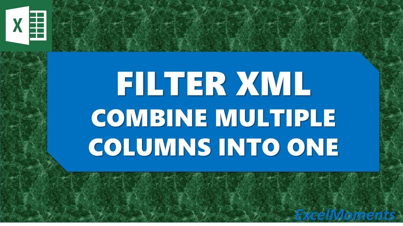 FILTERXML - combine multiple columns into one Unique List - Excel