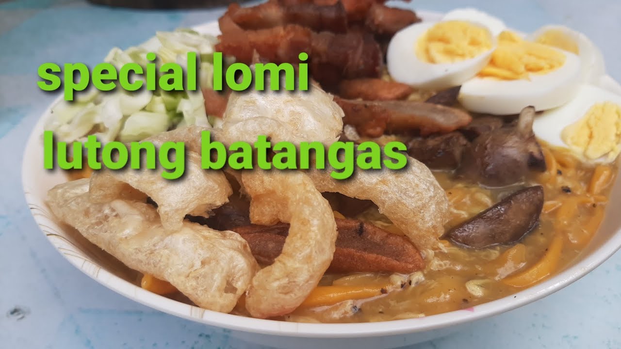 Cooking,special lomi, lutong batangas
