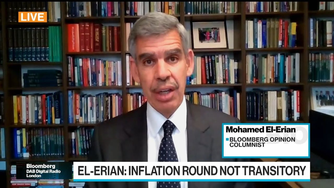 El-Erian Warns ‘This Inflation Round Is Not Transitory’