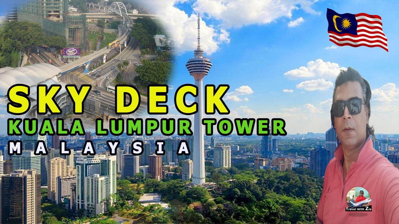 KL Tower sky deck | Top places in Malaysia | Asia famous towers | KL city skyline | Travel With Zia