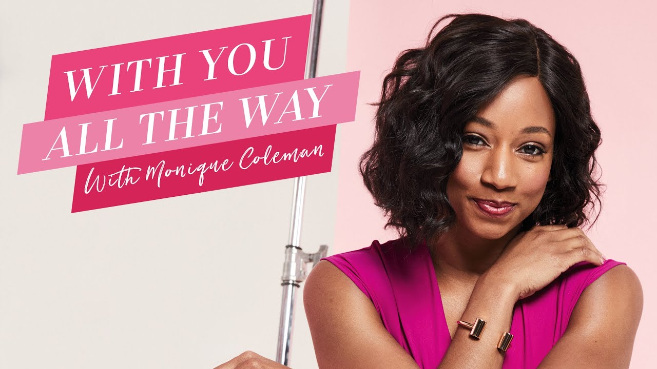 With You All The Way | Monique Coleman | Mary Kay