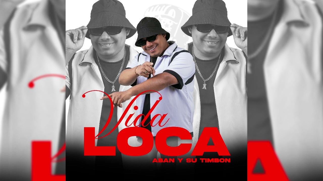 Vida Loca Aban Y Su timbon