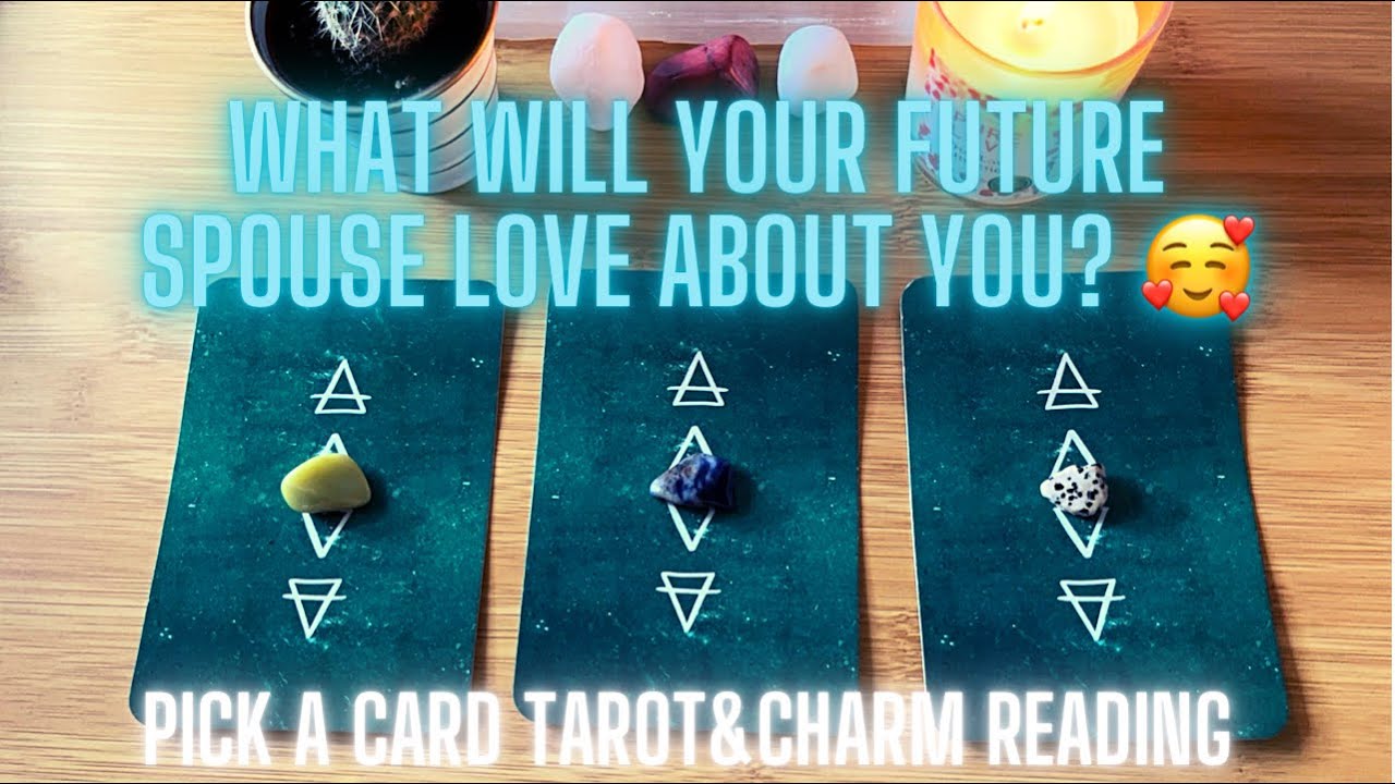 🥰 What Will Your Future Spouse Love About You? 🥰 | Intuitive Tarot & Charm Reading