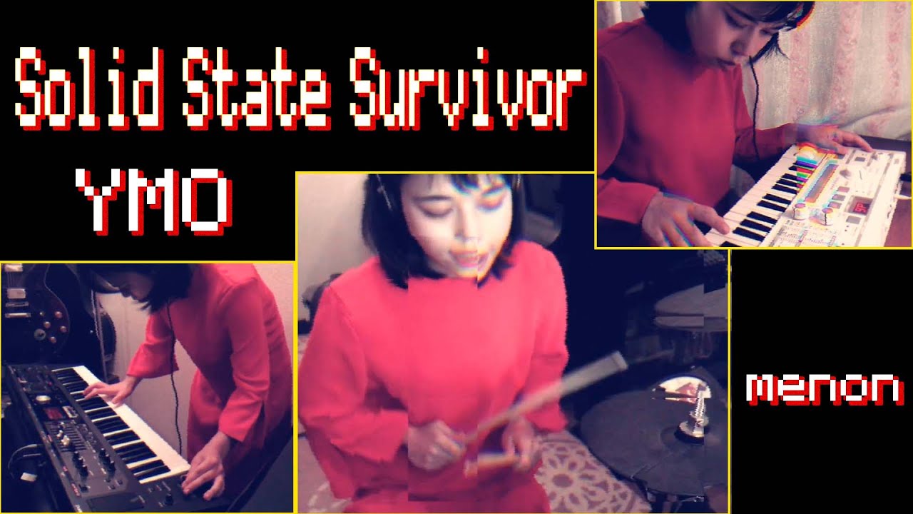 Solid State Survivor / YMO【menon】cover