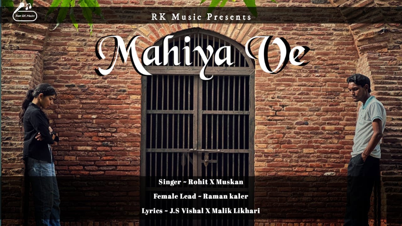 Mahiya Ve 💕 Official Music Video | By Team SoundArc | Feat. (Rohit X Muskan)