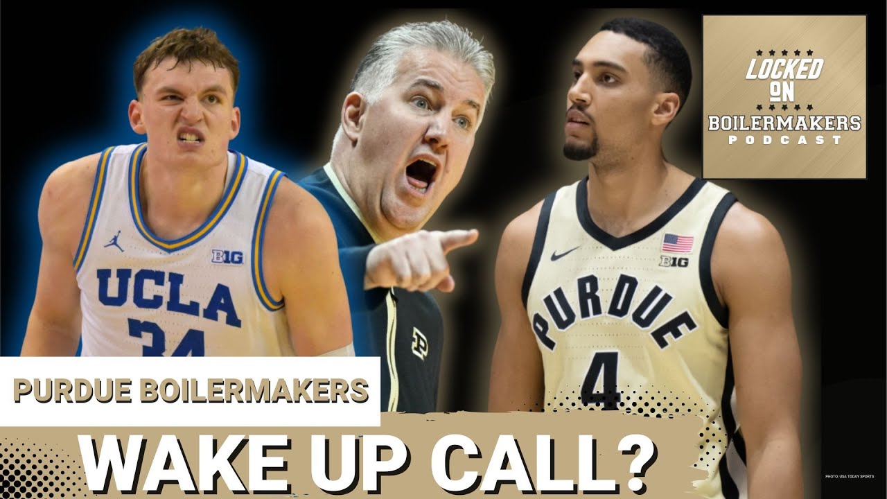 SHOCKER: Purdue Boilermakers STUNNED by UCLA Game Winner—Should FANS PANIC or Stay Calm?