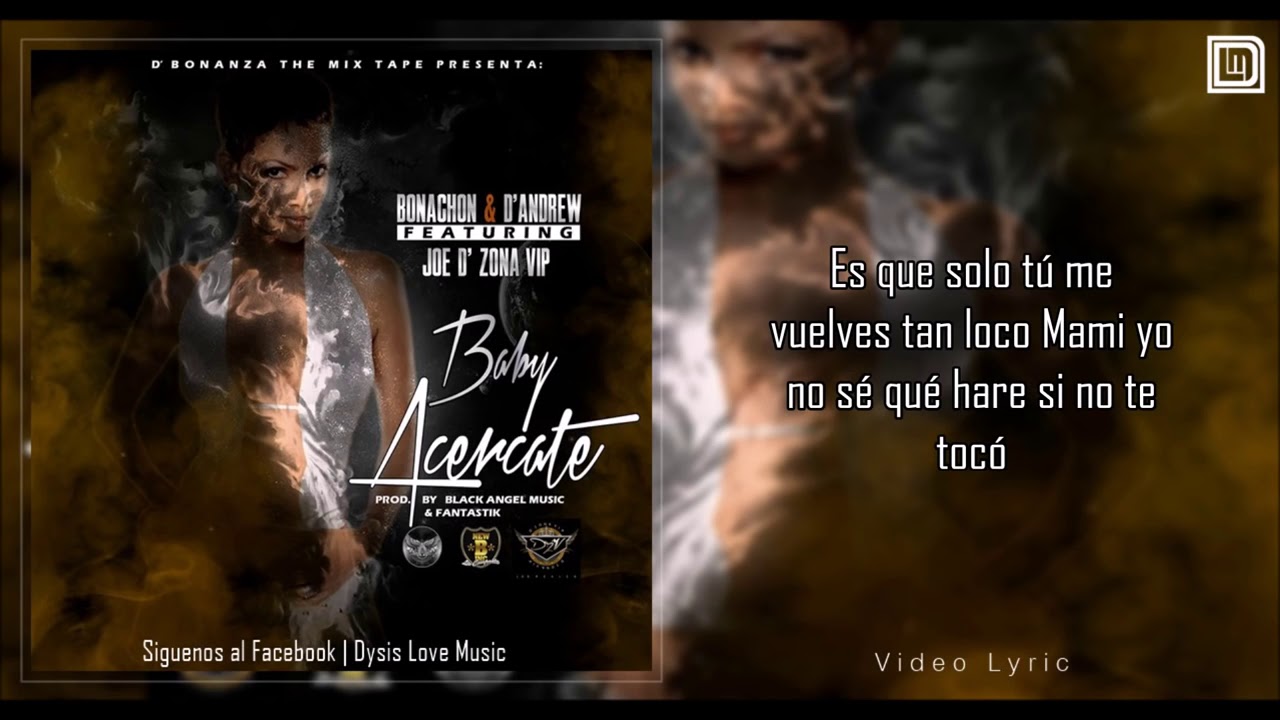 Bonachon & D'Andrew Ft. Joe D'Zona Vip - Baby Acercate