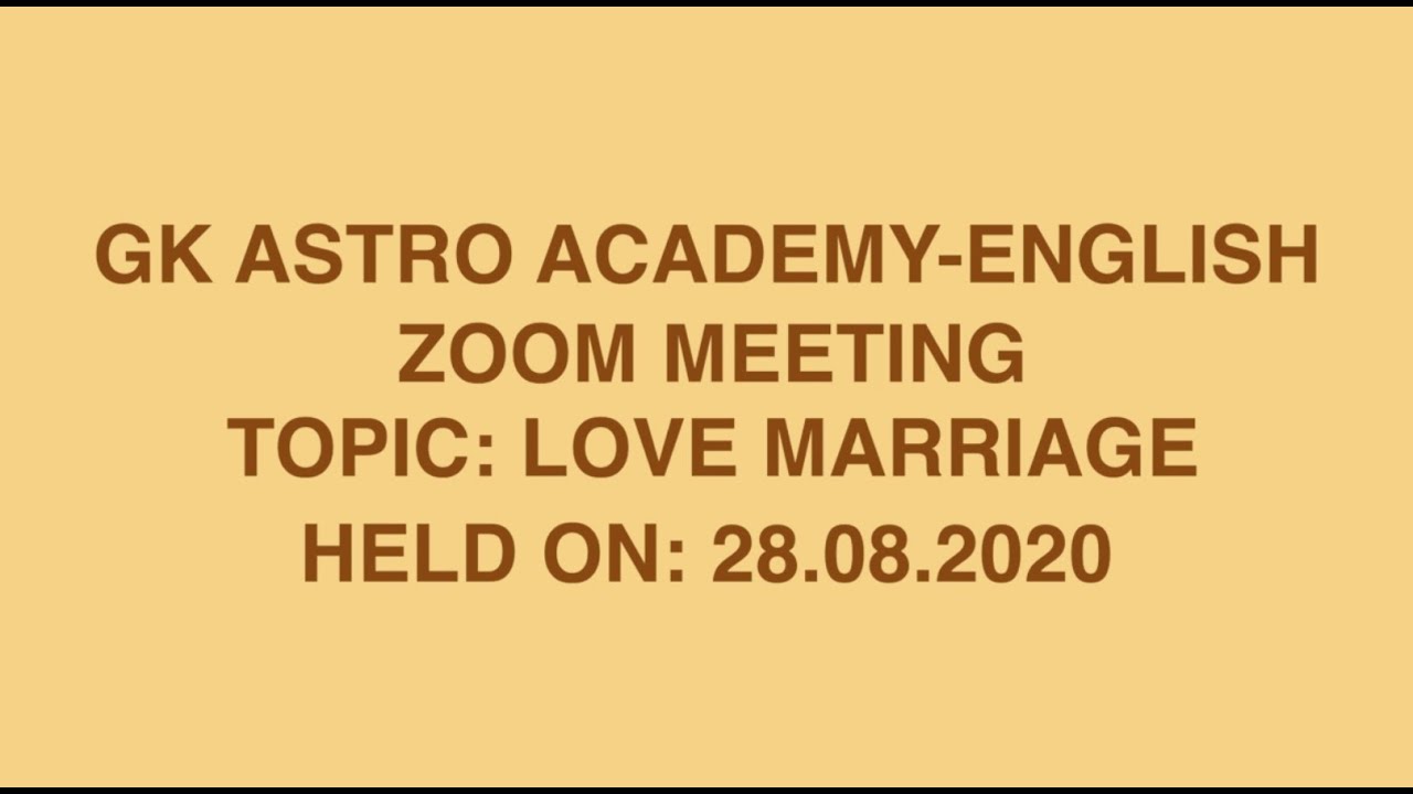 GK ASTRO ACADEMY - ENGLISH - TOPIC : LOVE MARRIAGE