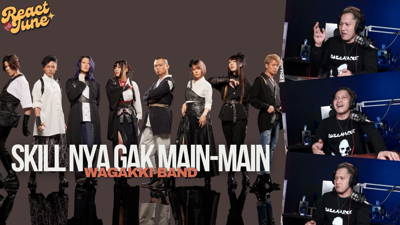 MAKIH SYAHDU AJA!!! (WAGAKKI BAND) #reactionvideo