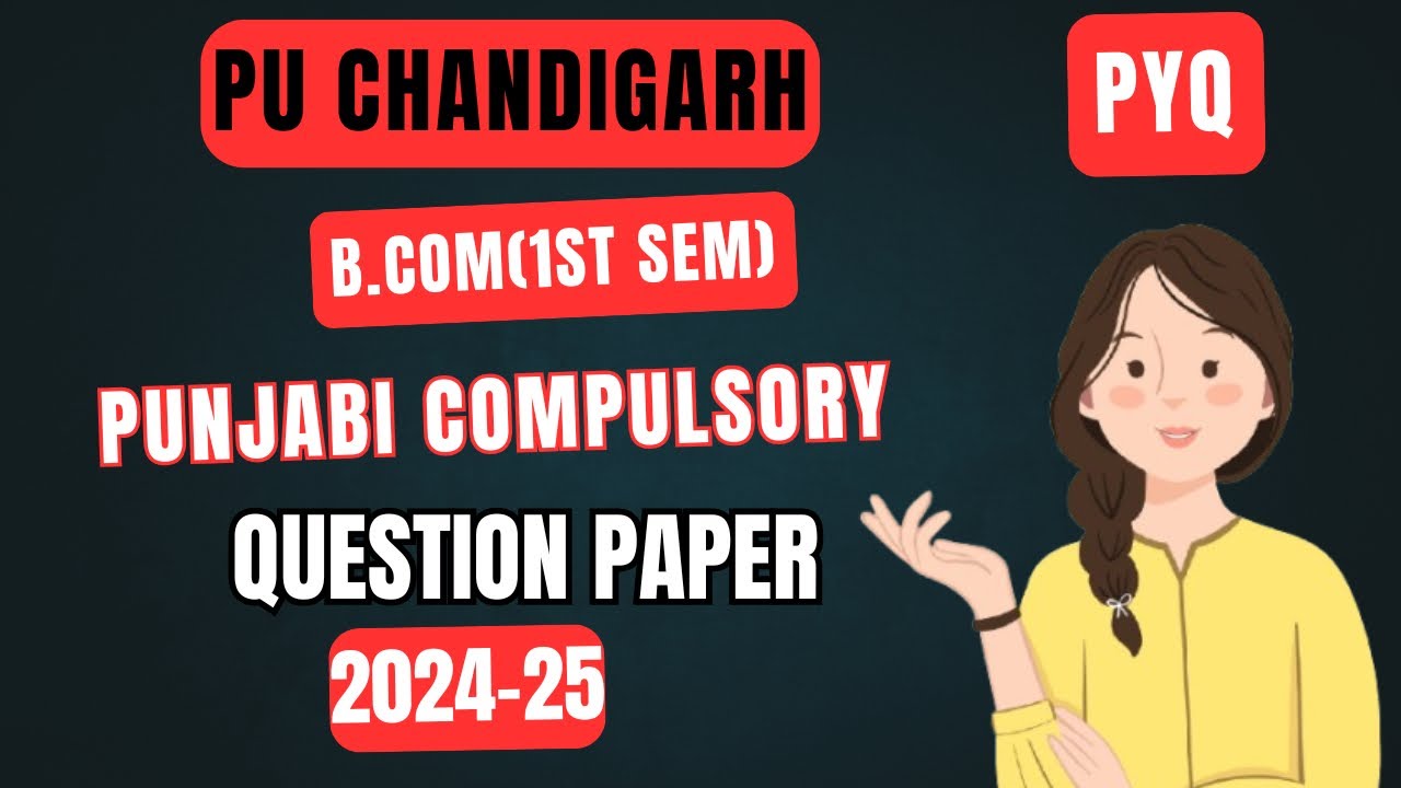 PU Chandigarh B.Com Sem-1 Punjabi Compulsory Question Paper 2024-25🔥// #pyq #puchandigarh #pu