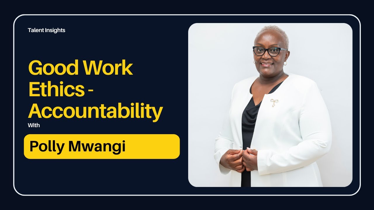 Work Ethics: Accountability in the Workplace