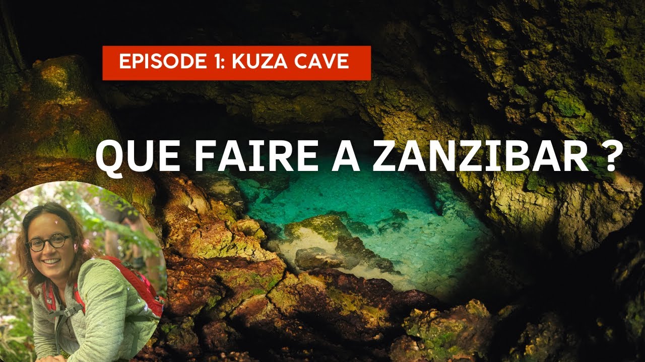 Que faire à Zanzibar: Ep. 1 Kuza cave à Jambiani