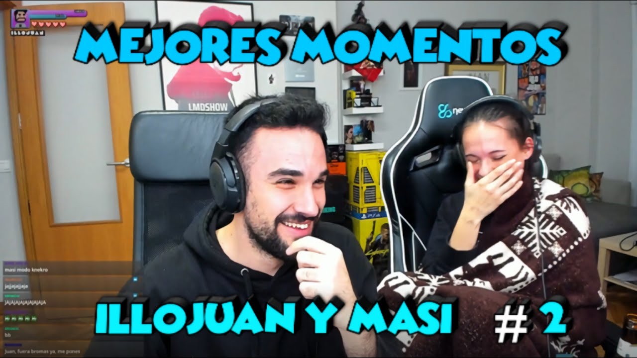 Mejores momentos illojuan y masi #2