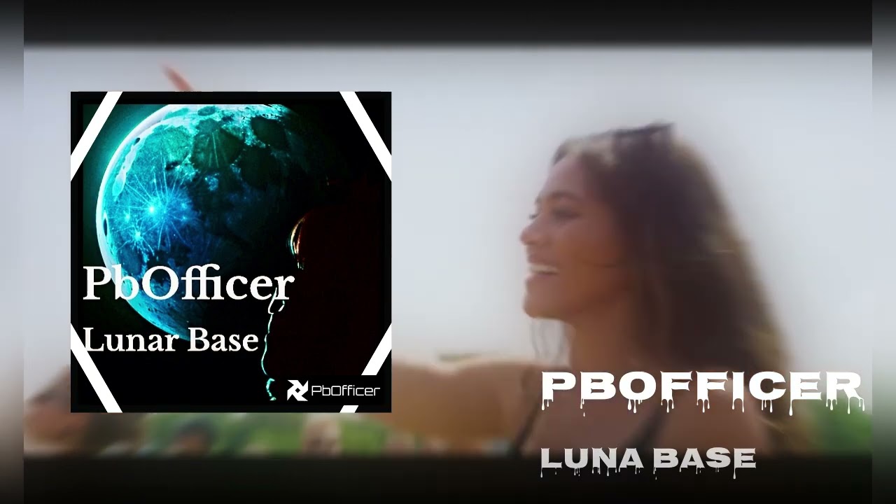 PbOfficer - Lunar Base (Original Mix)