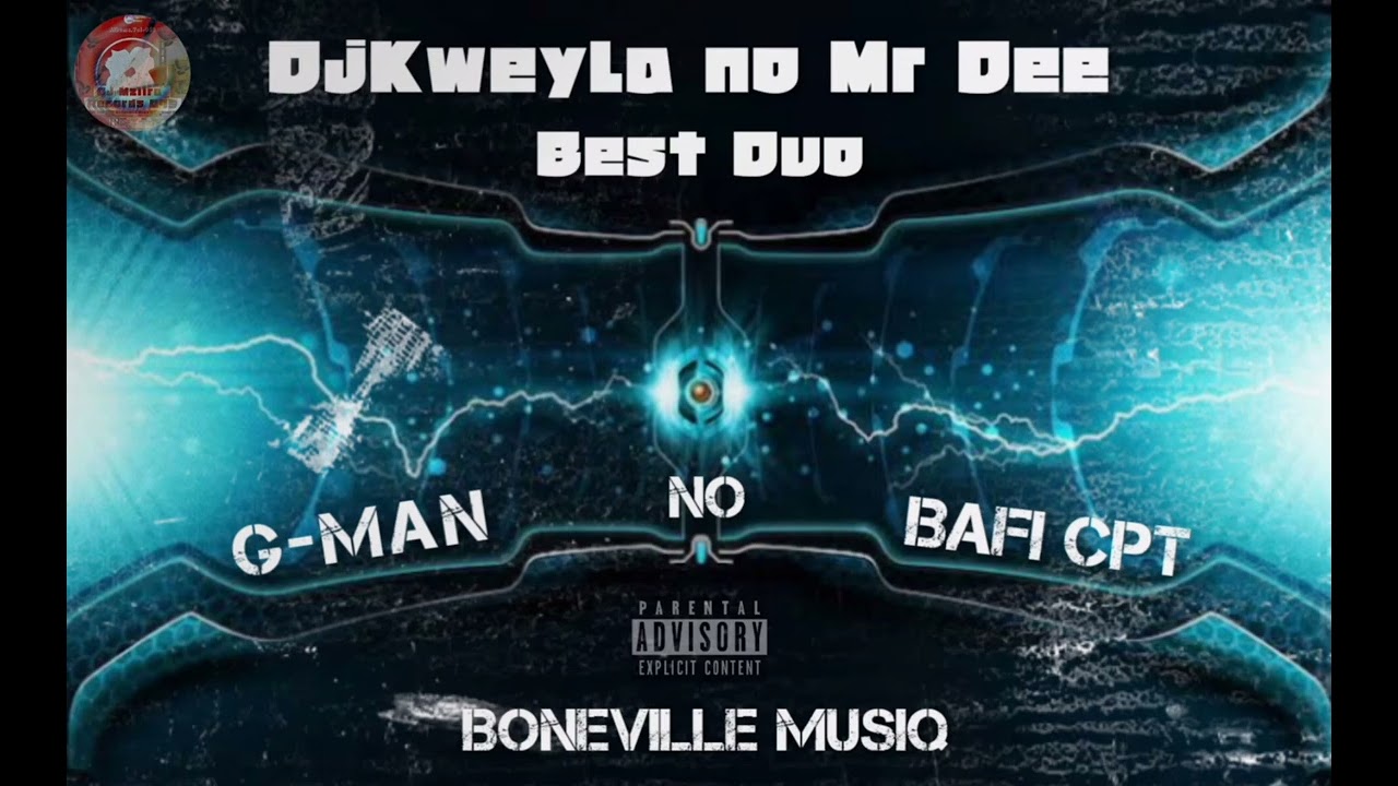G-Man no Bafi Cpt_DjKweyla no Mr Dee - K-WAY-!!