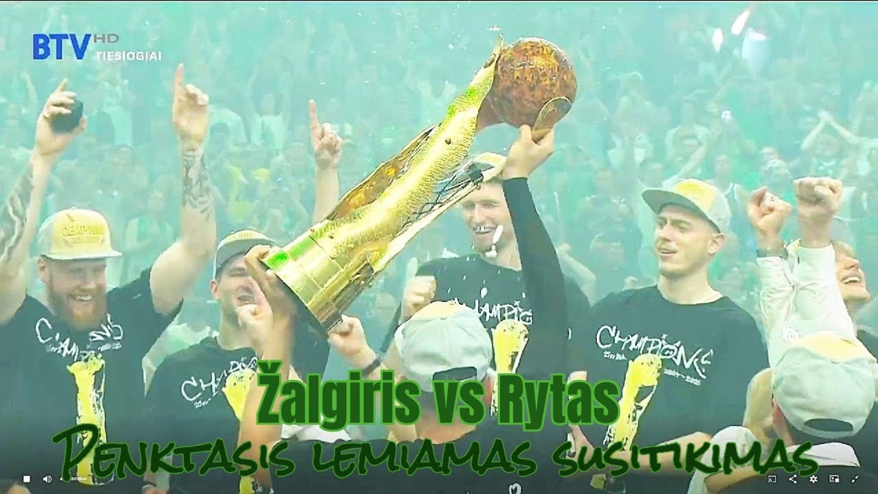 PENKTASIS SUSITIKIMAS | Žalgiris prieš Rytą | Negi bus auksas?