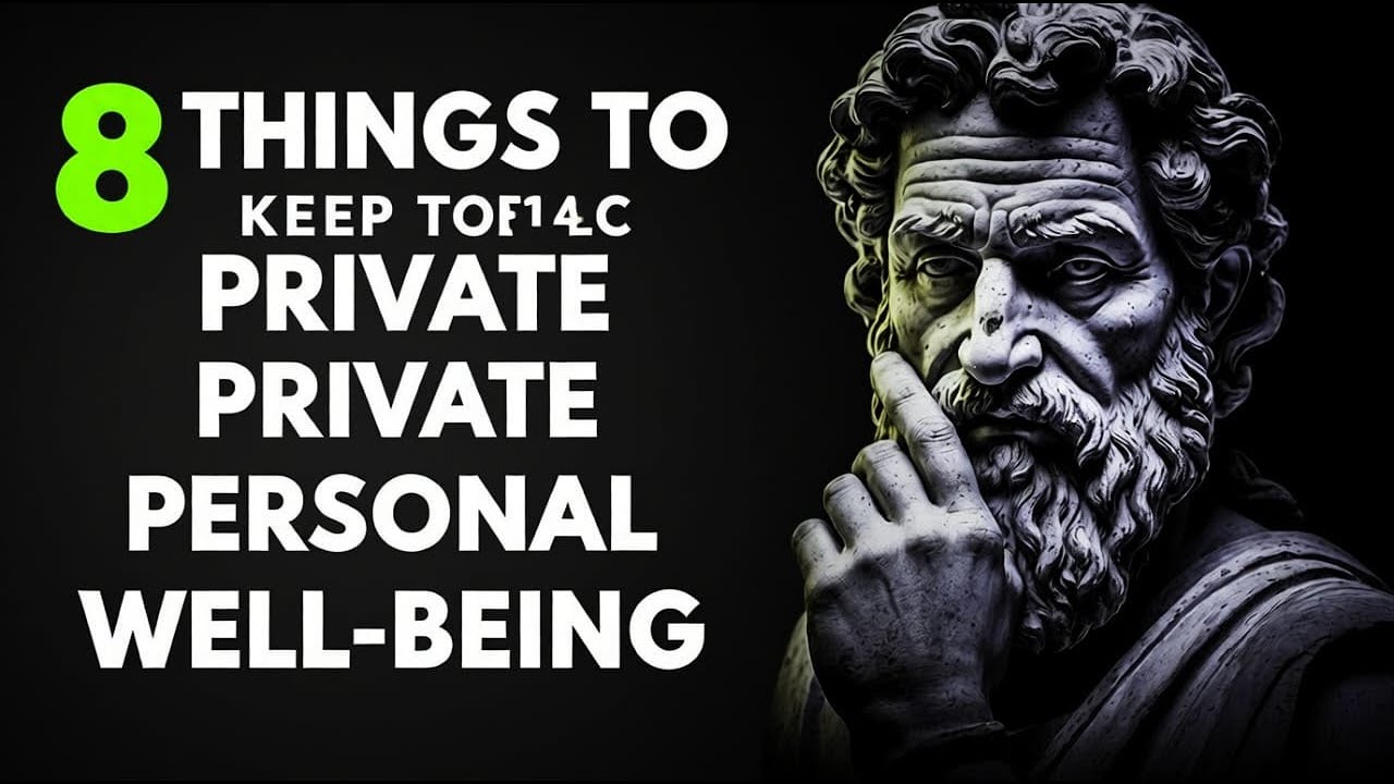 8 Things Men Should Keep Private for Inner Strength | Stoicism